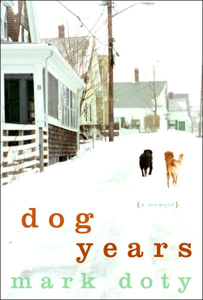 Dog Years: A Memoir