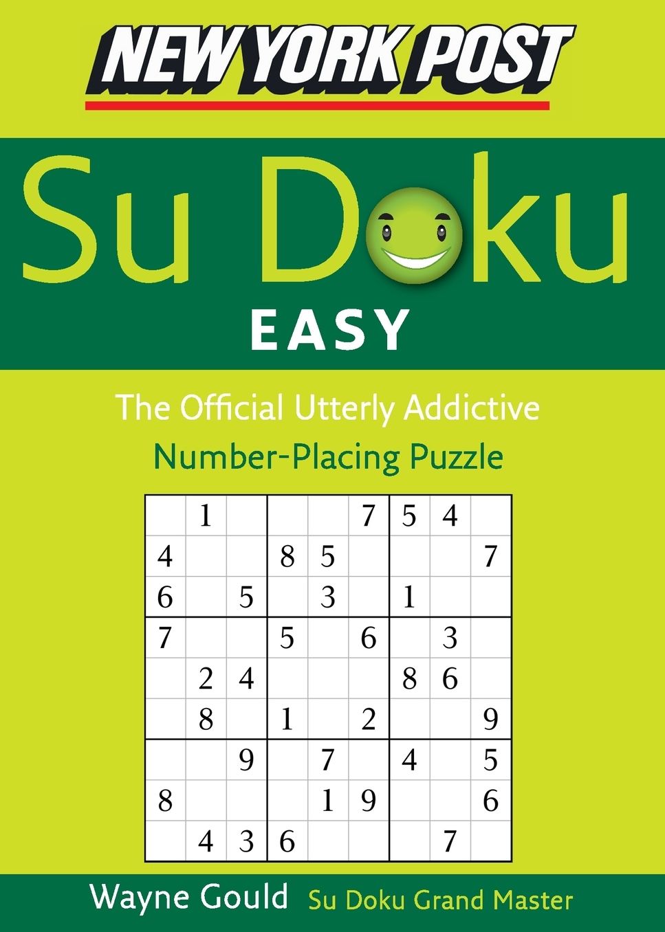 New York Post Easy Su Doku: The Official Utterly Addictive Number-Placing Puzzle