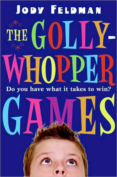 The Gollywhopper Games (Gollywhopper Games Series #1)