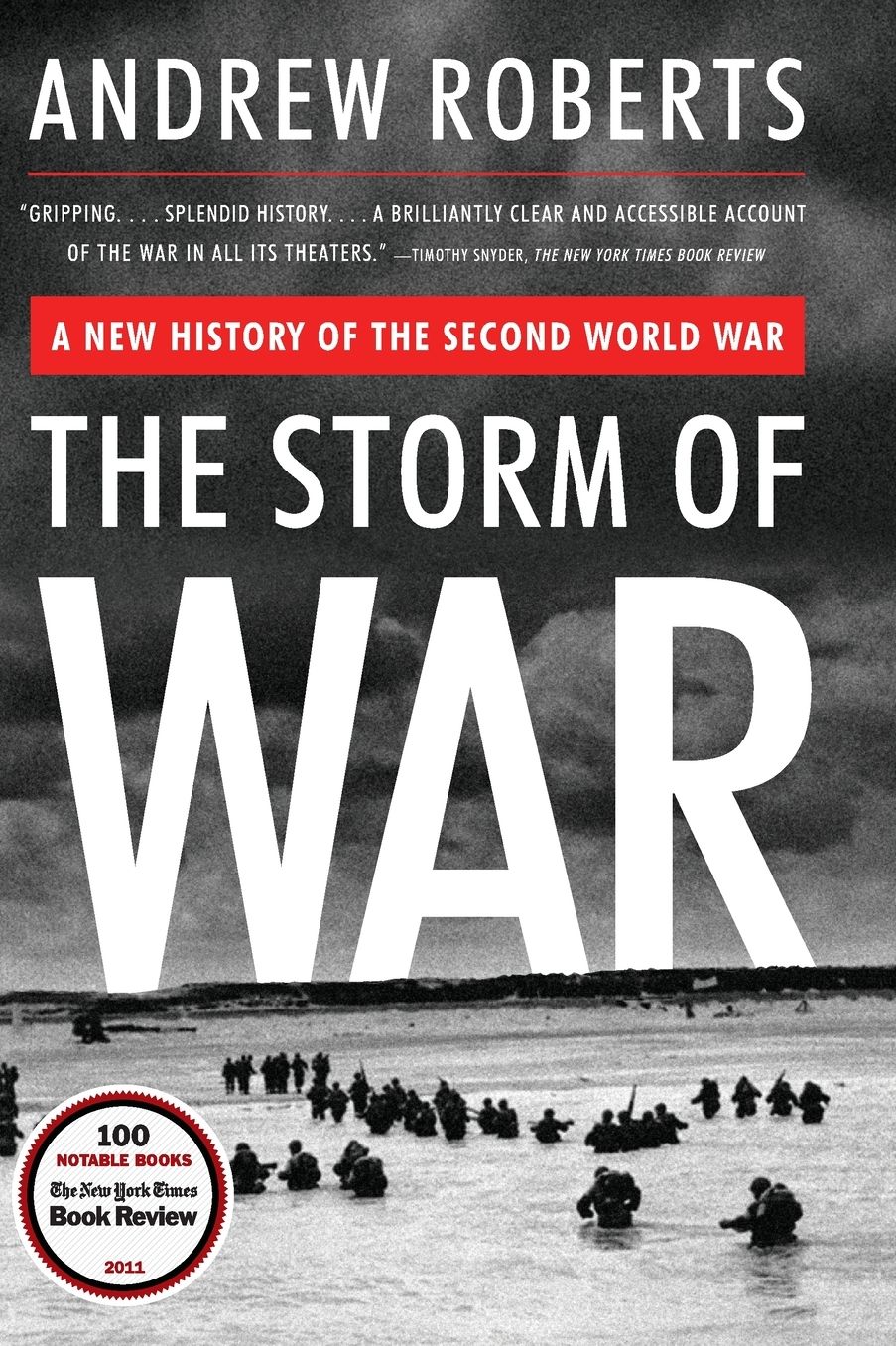 The Storm of War: A New History of the Second World War