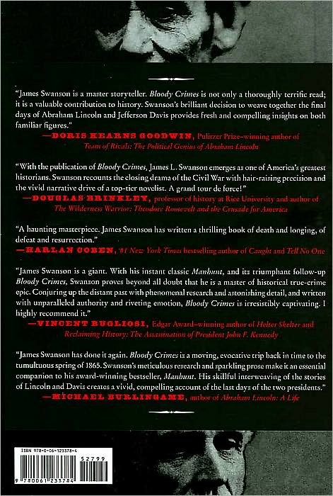 Bloody Crimes: The Chase for Jefferson Davis and the Death Pageant for Lincoln's Corpse
