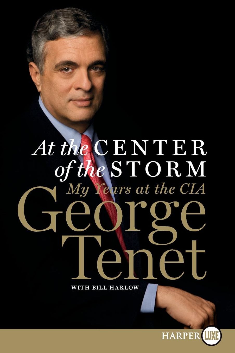 At the Center of the Storm LP: My Years at the CIA