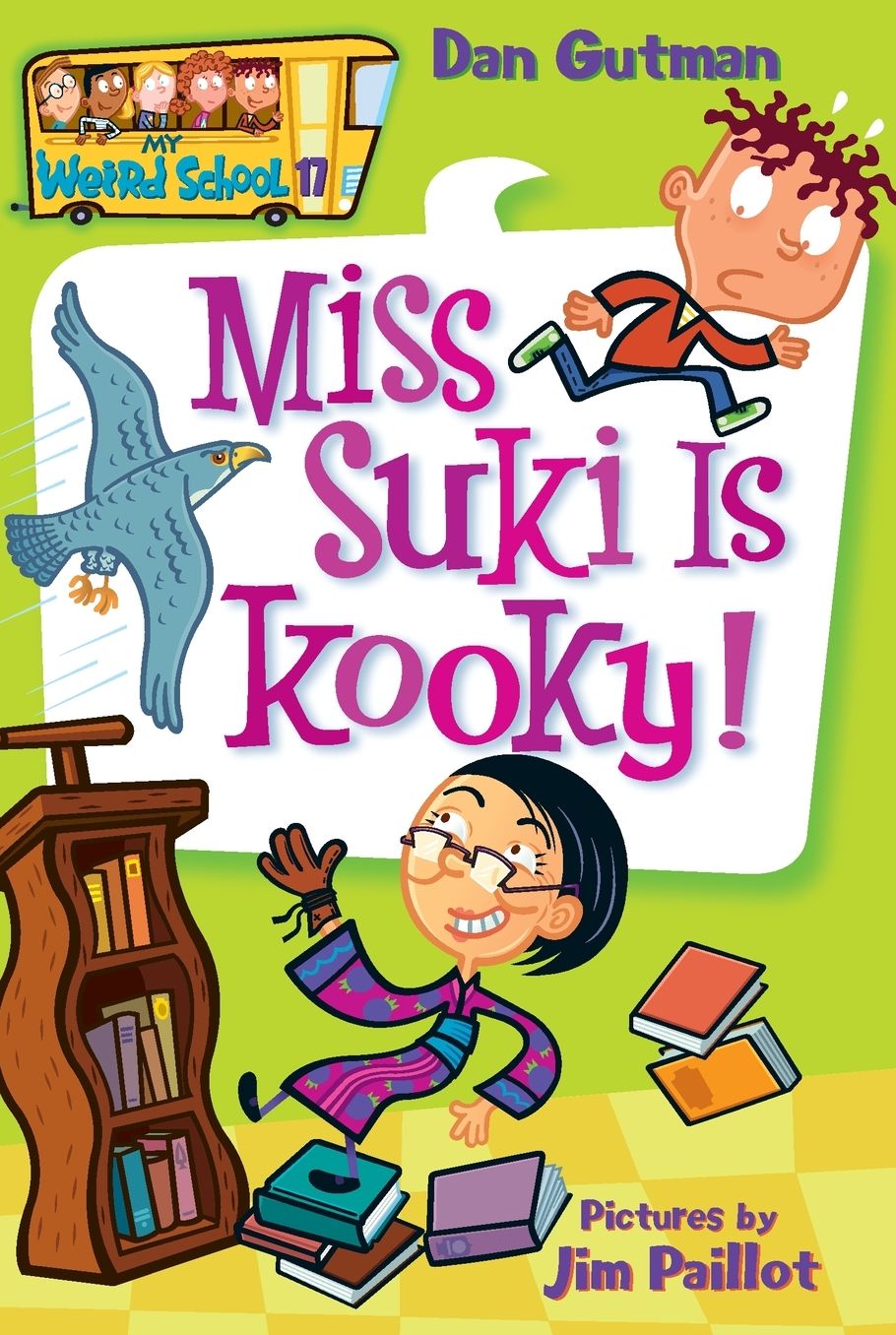 Miss Suki Is Kooky! (My Weird School Series #17)