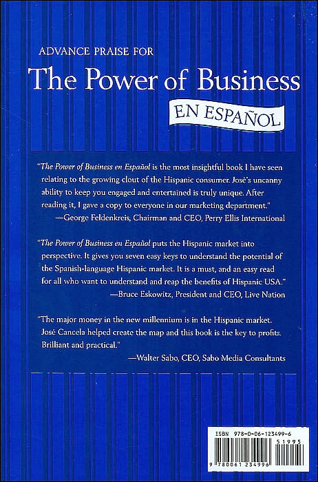 The Power of Business en Espanol: 7 Fundamental Keys to Unlocking the Potential of the Spanish-Language Hispanic Market