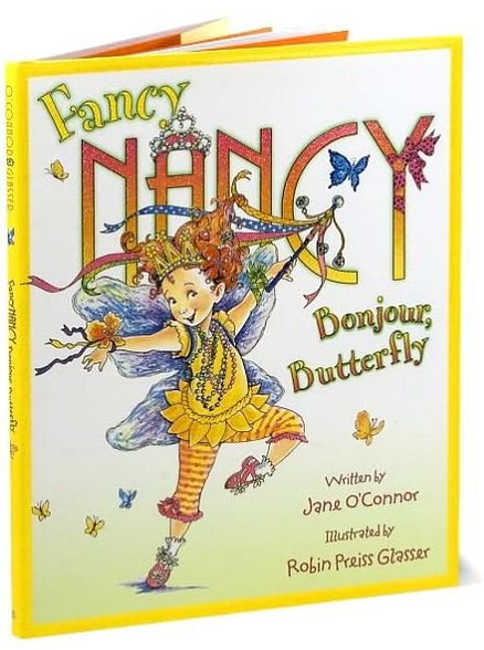 Bonjour, Butterfly (Fancy Nancy Series)