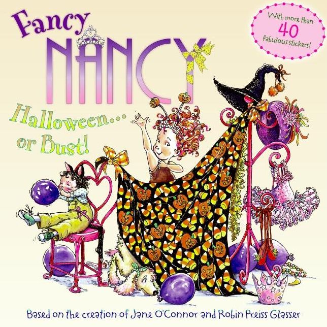 Fancy Nancy: Halloween... Or Bust! (Fancy Nancy Series)
