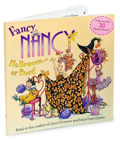 Fancy Nancy: Halloween... Or Bust! (Fancy Nancy Series)