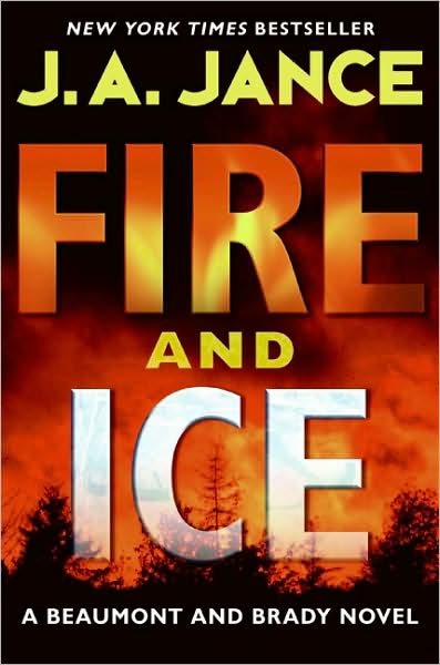Fire and Ice (Joanna Brady Series #14 / J. P. Beaumont Series #19)