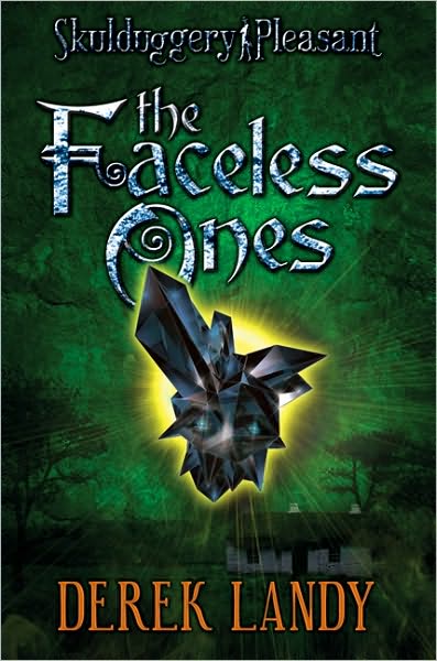 The Faceless Ones (Skulduggery Pleasant Series #3)