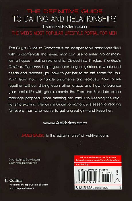 AskMen.com Presents the Guy's Guide to Romance: The 11 Rules for Finding a Woman and Making Her Happy