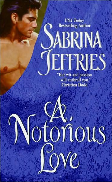 A Notorious Love (Swanlea Spinster Series #2)