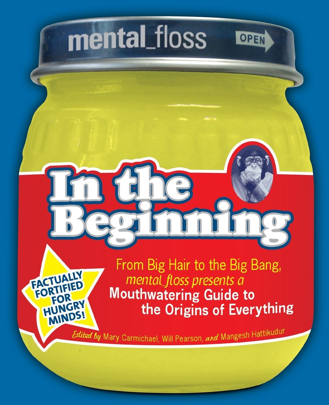 Mental Floss Presents In the Beginning