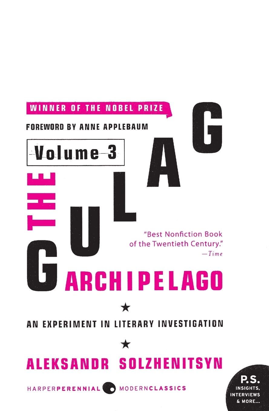 Gulag Archipelago: An Experiment in Literary Investigation, Volume 3