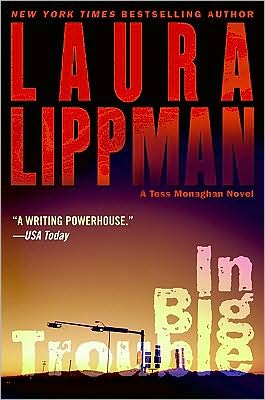 In Big Trouble (Tess Monaghan Series #4)