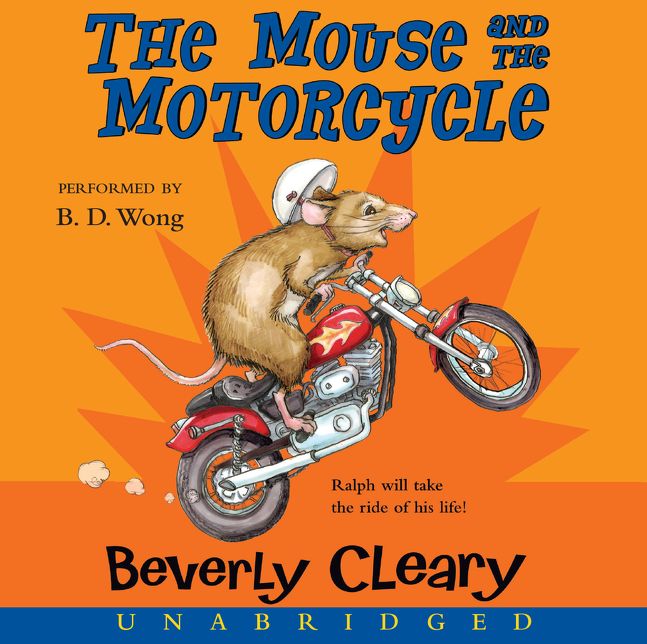 The Mouse and the Motorcycle (Ralph Mouse Series #1)