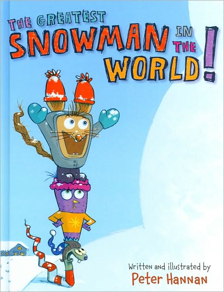 The Greatest Snowman in the World!