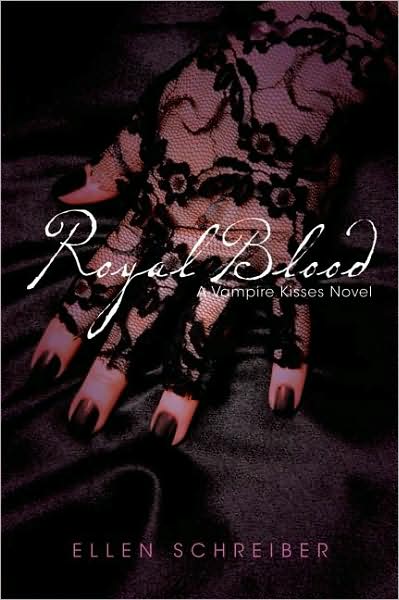 Royal Blood (Vampire Kisses Series #6)