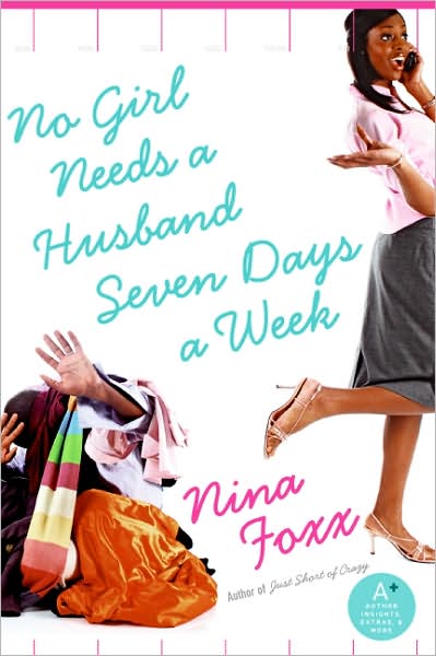 No Girl Needs a Husband Seven Days a Week