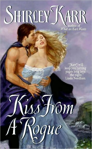Kiss from a Rogue