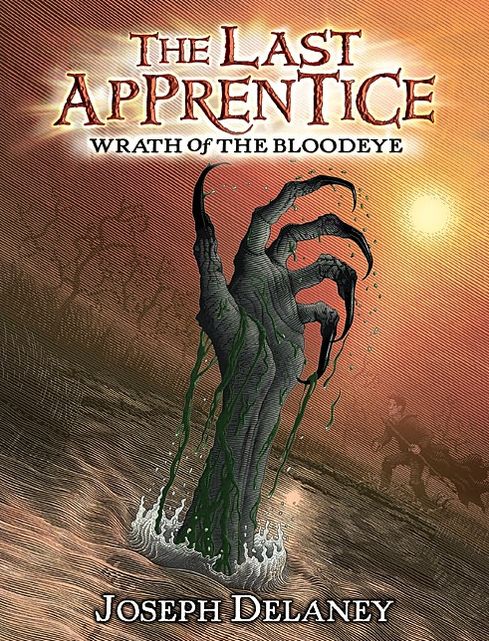Wrath of the Bloodeye (Last Apprentice Series #5)