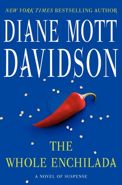 The Whole Enchilada (Culinary Mystery Series #17)