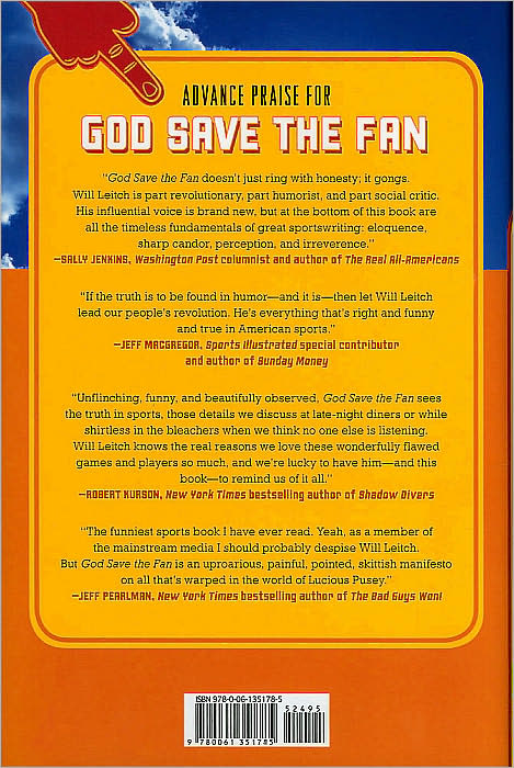 God Save the Fan: How Preening Sportscasters, Athletes Who Speak in the Third Person, and the Occasional Convicted Quarterback Have Taken the Fun Out of Sports (And How We Can Get It Back)