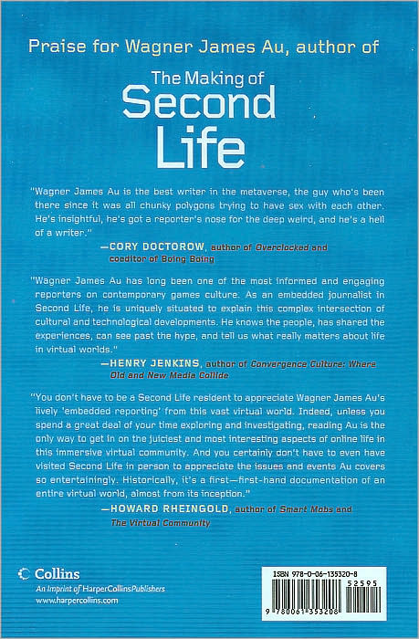 The Making of Second Life: Notes from the New World