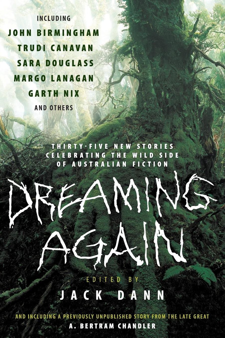 Dreaming Again: Thirty-Five New Stories Celebrating the Wild Side of Australian Fiction