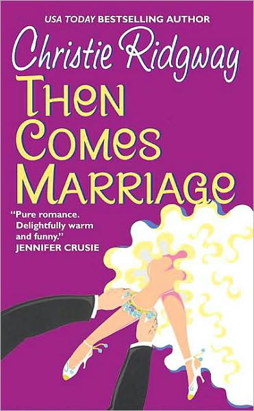 Then Comes Marriage (In Hot Water Series #2)