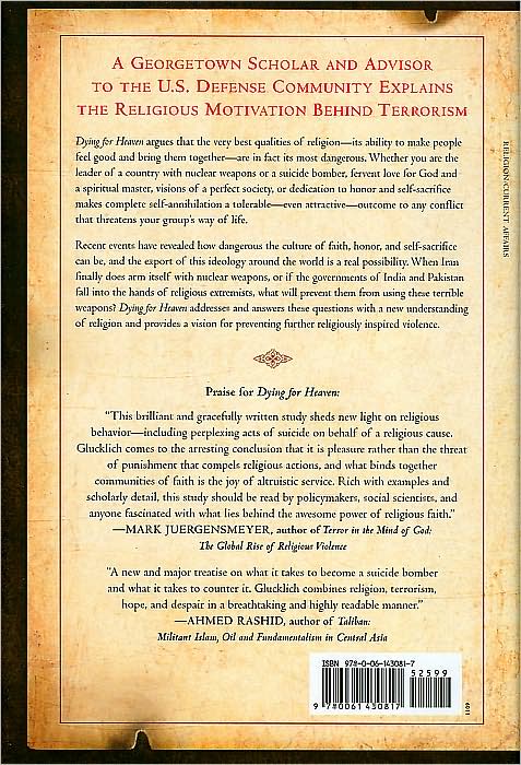 Dying for Heaven: Holy Pleasure and Suicide Bombers-Why the Best Qualities of Religion Are Also Its Most Dangerous