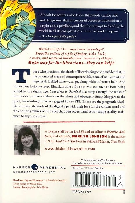 This Book Is Overdue!: How Librarians and Cybrarians Can Save Us All