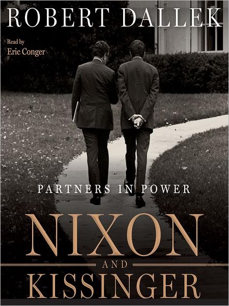 Nixon and Kissinger: Partners in Power