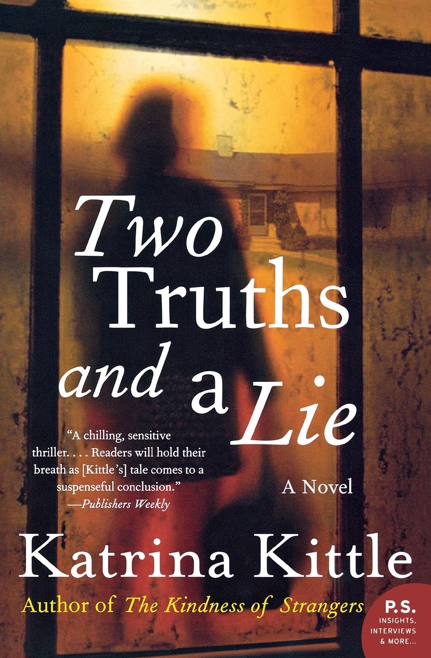 Two Truths and a Lie: A Novel