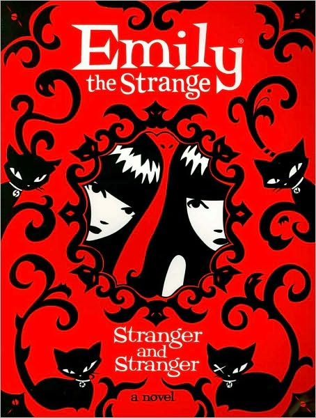 Stranger and Stranger (Emily the Strange Series)