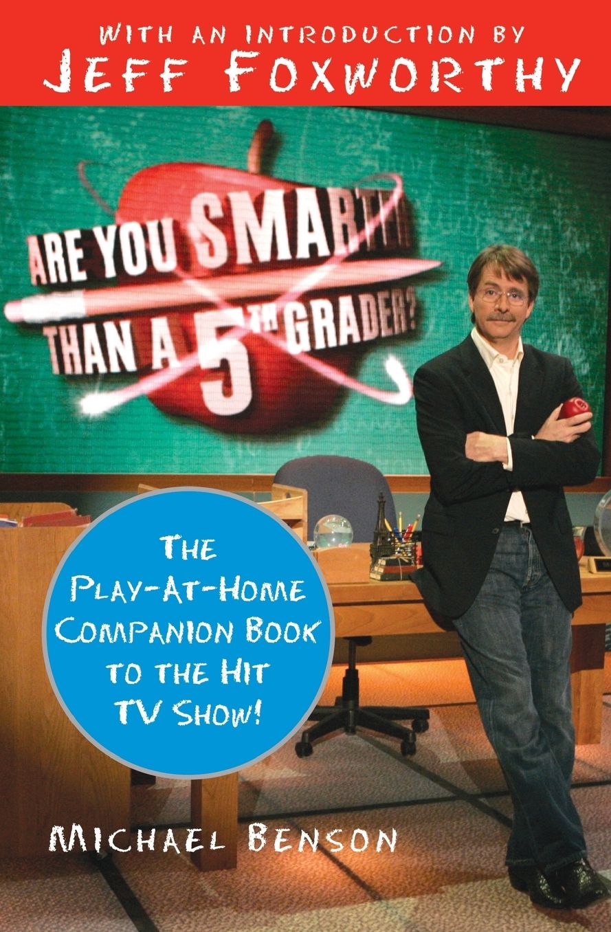 Are You Smarter Than a Fifth Grader? : The Play-at-home Companion Book to the Hit TV Show!