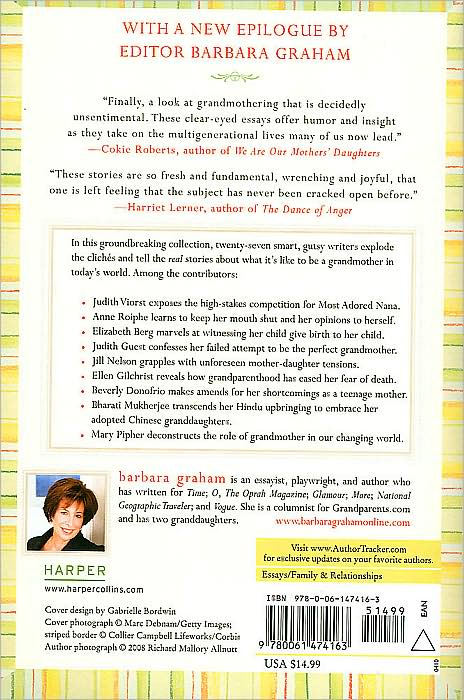 Eye of My Heart: 27 Writers Reveal the Hidden Pleasures and Perils of Being a Grandmother