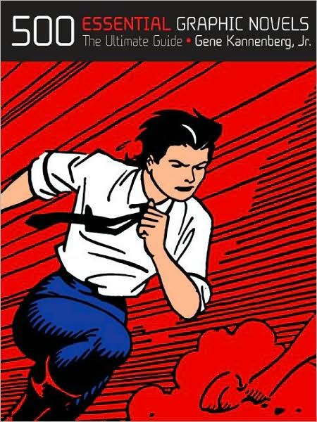 500 Essential Graphic Novels: The Ultimate Guide