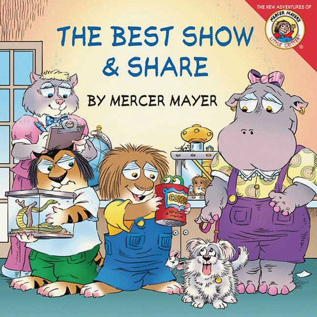 The Best Show and Share (Little Critter Series)
