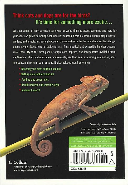 50 Really Exotic Pets: A Fur-and-Feather-Free Guide to the Most Lovable Tarantulas, Tortoises, Snakes, Frogs, Lizards, and Other Creatures