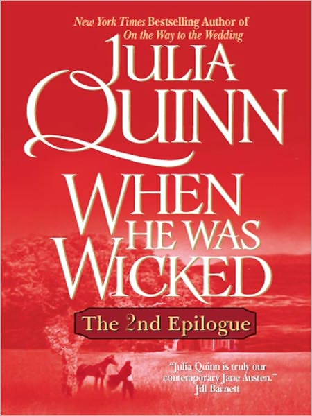When He Was Wicked: The Second Epilogue (Bridgerton Series)