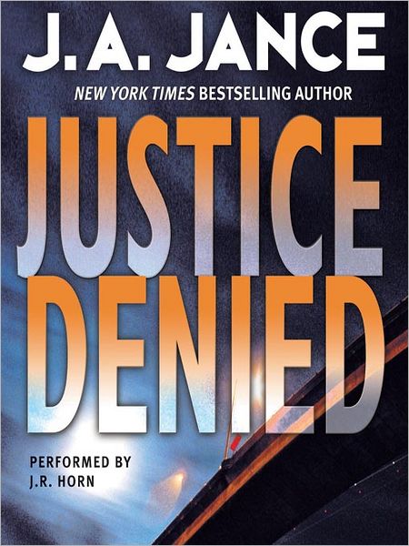 Justice Denied (J. P. Beaumont Series #18)