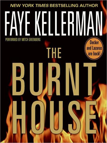The Burnt House (Peter Decker and Rina Lazarus Series #16)