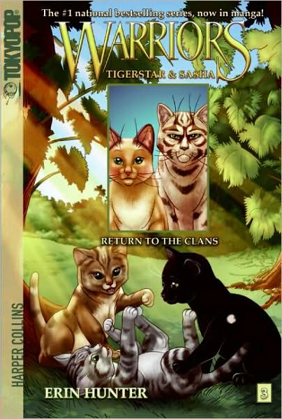 Return to the Clans (Warriors: Tigerstar and Sasha Series #3)