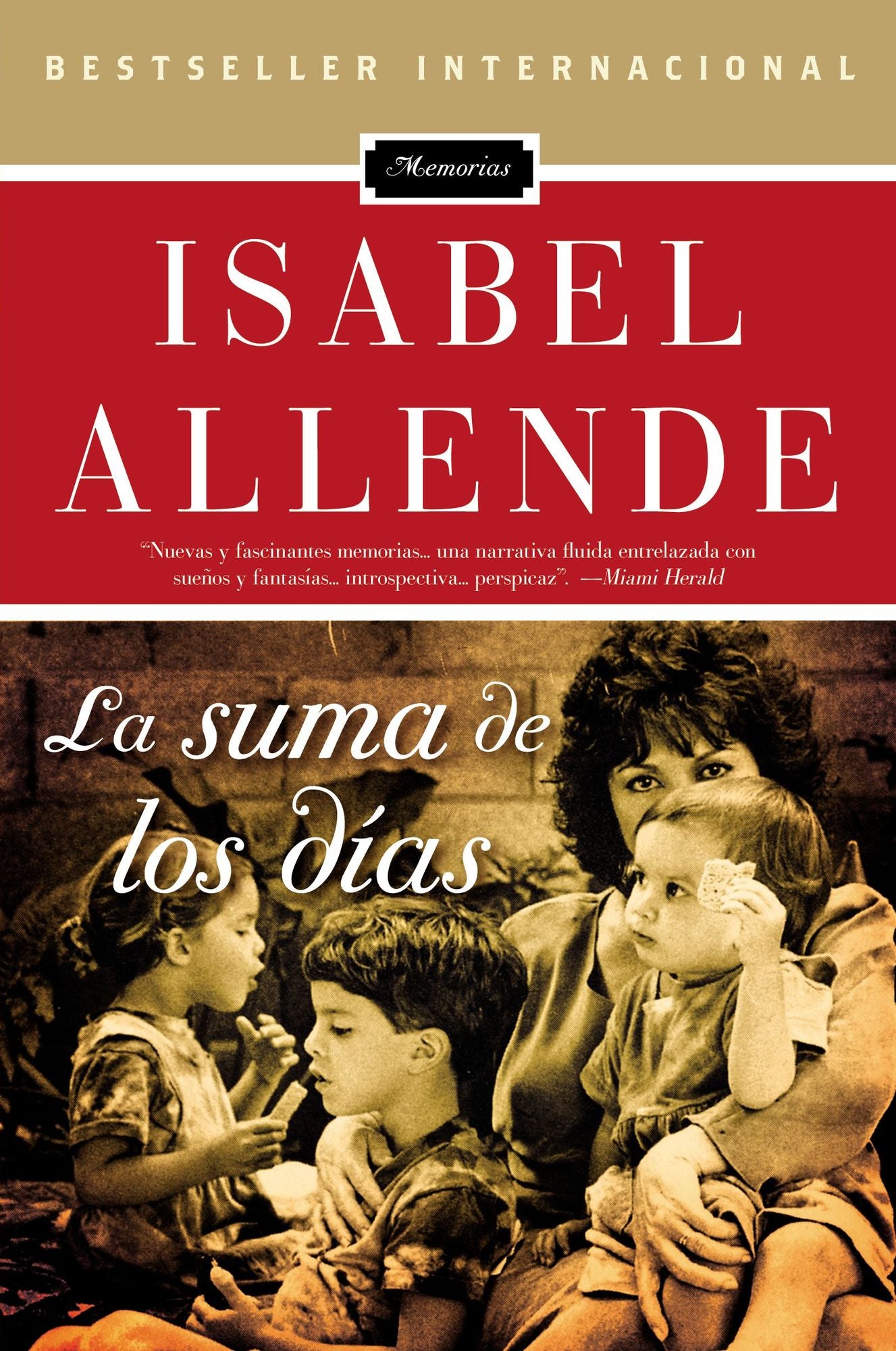 La suma de los dias (The Sum of Our Days)