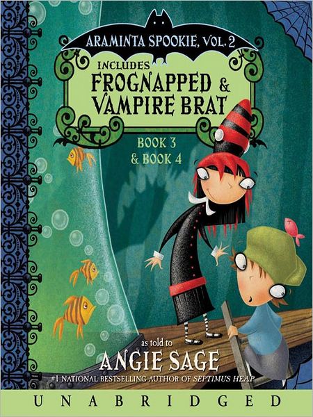 Frognapped and Vampire Brat (Araminta Spookie Series)