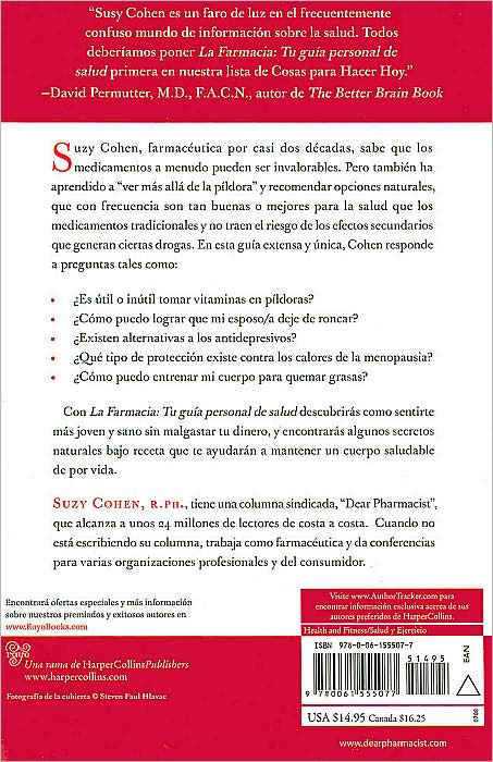 La Farmacia: Tu Guia Personal de Salud: Consejos y Curas Asombrosas de la Farmaceutica Mas Respetada de Estados Unidos