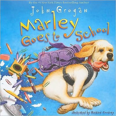 Marley Goes to School (Marley Series)