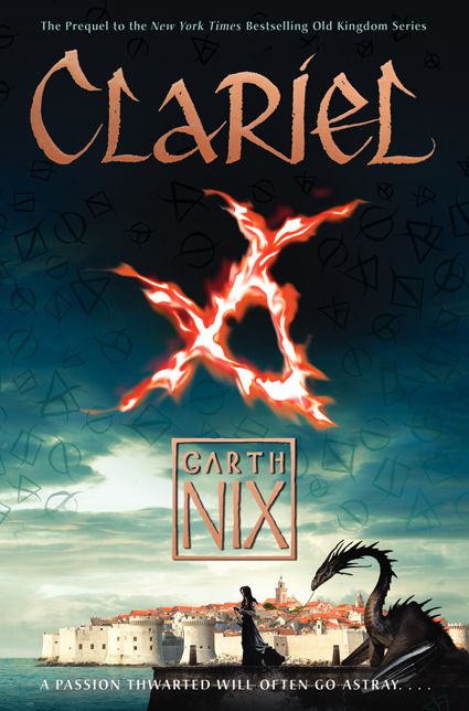 Clariel: The Lost Abhorsen (Abhorsen Series #4)
