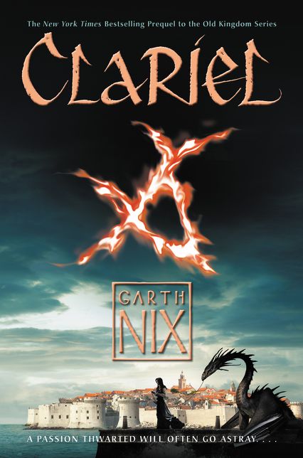 Clariel: The Lost Abhorsen (Abhorsen Series #4)