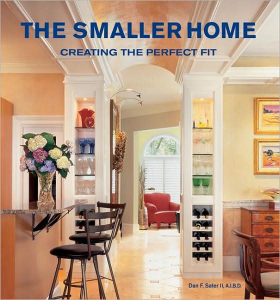 Smaller Home: Smart Designs for Your Home